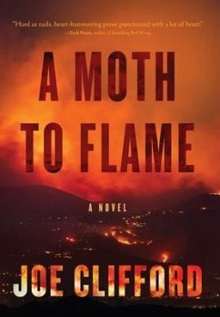 A Moth to Flame - Clifford, Joe