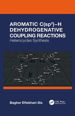 Aromatic C(sp2)-H Dehydrogenative Coupling Reactions - Eftekhari-Sis, Bagher