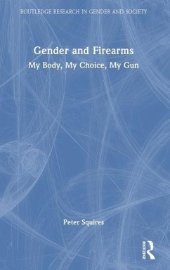 Gender and Firearms - Squires, Peter