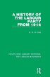A History of the Labour Party from 1914 - Bild 1