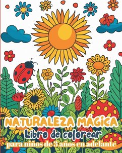 Naturaleza Magica - Libro de colorear para niños de 3 años en adelante - Tate, Astrid