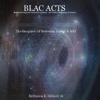 BLAC ACTS &quote;Biological Linguistics Acquired Cognition - Art Culture Technology Science&quote;