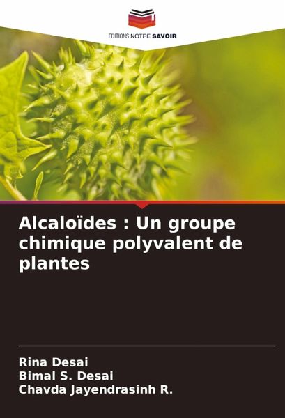 Alcaloïdes : Un groupe chimique polyvalent de plantes Alcaloïdes : Un groupe chimique polyvalent de plantes
