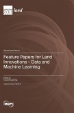Feature Papers for Land Innovations - Data and Machine Learning