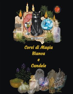 Corsi di Magia Bianca e Candele - Rubi, Alina A; Rubi, Angeline