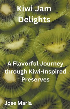 Kiwi Jam Delights - Maria, Jose