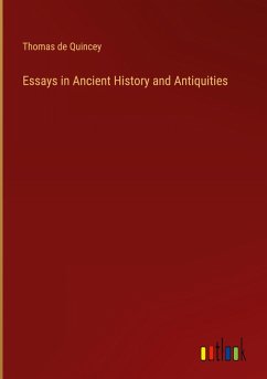 Essays in Ancient History and Antiquities