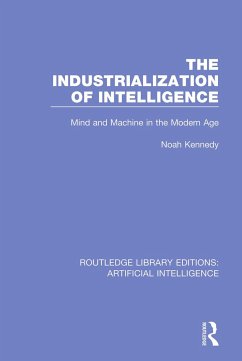 The Industrialization of Intelligence - Kennedy, Noah