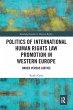 Politics of International Human Rights... - Bild 1