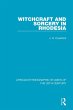 Witchcraft and Sorcery in Rhodesia - Bild 1