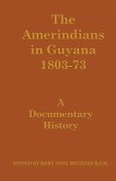 The Amerindians in Guyana 1803-1873
