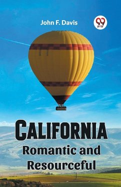 California Romantic and Resourceful - Davis, John F.