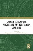 China's 'Singapore Model' and Authoritarian Learning