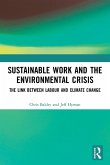 Sustainable Work and the Environmental Crisis