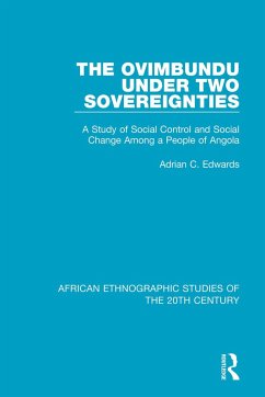 The Ovimbundu Under Two Sovereignties - Edwards, Adrian C