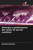 Sinergia e performance dei centri di servizi condivisi