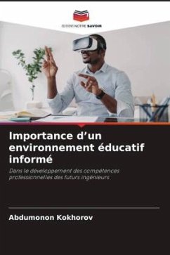 Importance d¿un environnement éducatif informé - KOKHOROV, ABDUMONON