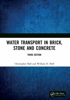 Water Transport in Brick, Stone and Concrete - Hall, Christopher; Hoff, William D