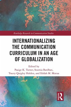 Internationalizing the Communication Curriculum in an Age of Globalization