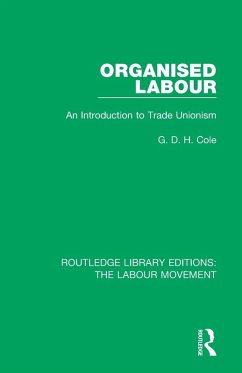 Organised Labour - Cole, G D H