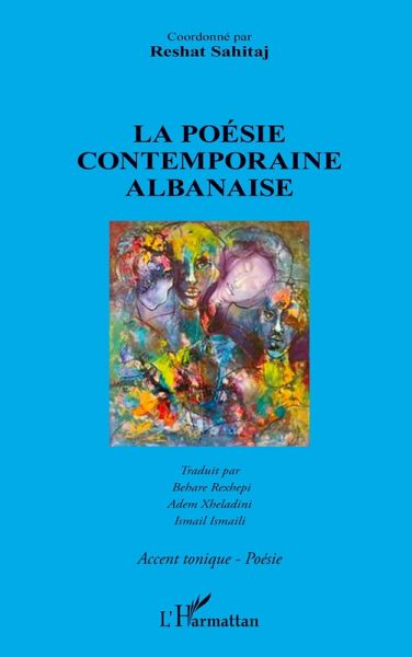 La poésie contemporaine albanaise La poésie contemporaine albanaise