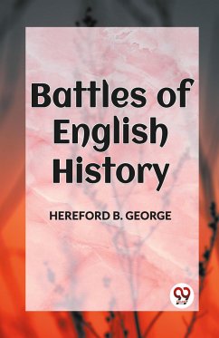 BATTLES OF ENGLISH HISTORY - George, Hereford B.