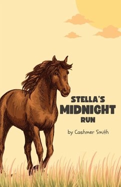 Stella's Midnight Run - Smith, Cashmer