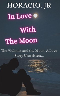 Cover In Love With The Moon (eBook, ePUB)