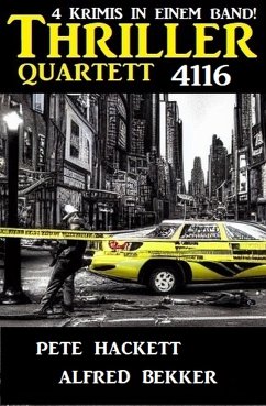 Thriller Quartett 4116 (eBook, ePUB) - Hackett, Pete; Bekker, Alfred