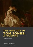 The history of Tom Jones, a founding (eBook, ePUB)