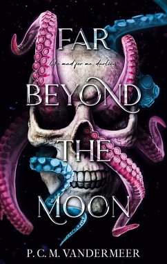 Far Beyond The Moon - Vandermeer, P. C. M.