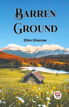 BARREN GROUND - Glascow, Ellen