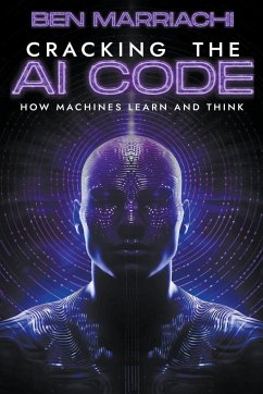 Cracking the AI Code - Marriachi, Ben