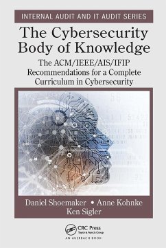 The Cybersecurity Body of Knowledge - Shoemaker, Daniel; Kohnke, Anne; Sigler, Ken