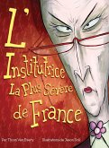 L'Institutrice La Plus Sévère de France