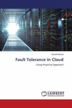 Fault Tolerance in Cloud - Kishore, Kamal