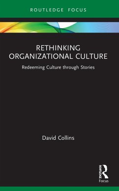 Rethinking Organizational Culture - Collins, David