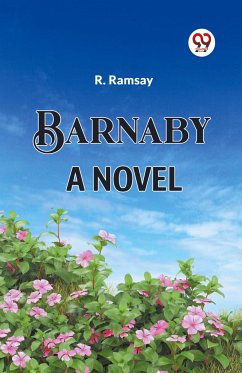 BARNABY A NOVEL - Ramsay, R.