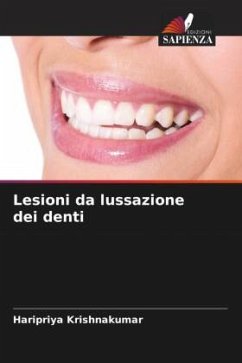 Lesioni da lussazione dei denti - KRISHNAKUMAR, HARIPRIYA