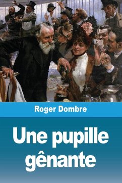 Une pupille gênante - Dombre, Roger