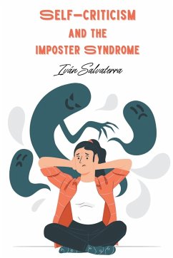 Self-Criticism and the Imposter Syndrome - Salvaterra, Iván