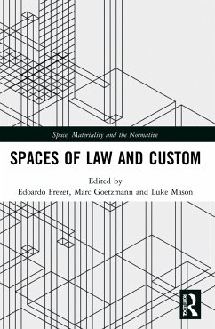 Spaces of Law and Custom