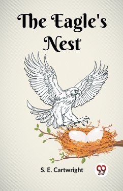 The Eagle's Nest - Cartwright, S. E.