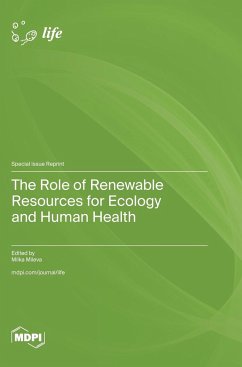 The Role of Renewable Resources for Ecology and Human Health