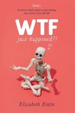 WTF Just Happened?! WTF Just Happened?!