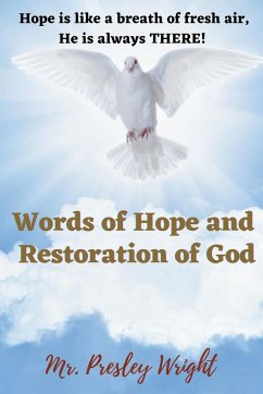 Words of Hope and Restoration of God - Wright, Presley