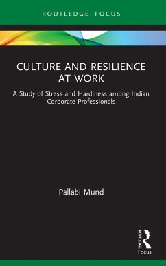 Culture and Resilience at Work - Mund, Pallabi