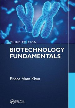 Biotechnology Fundamentals Third Edition - Khan, Firdos Alam