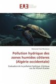 Pollution hydrique des zones humides côtieres (Algérie occidentale)