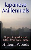 Japanese Millennials: Singer, Songwriter and Author from Kyoto, Japan (eBook, ePUB)